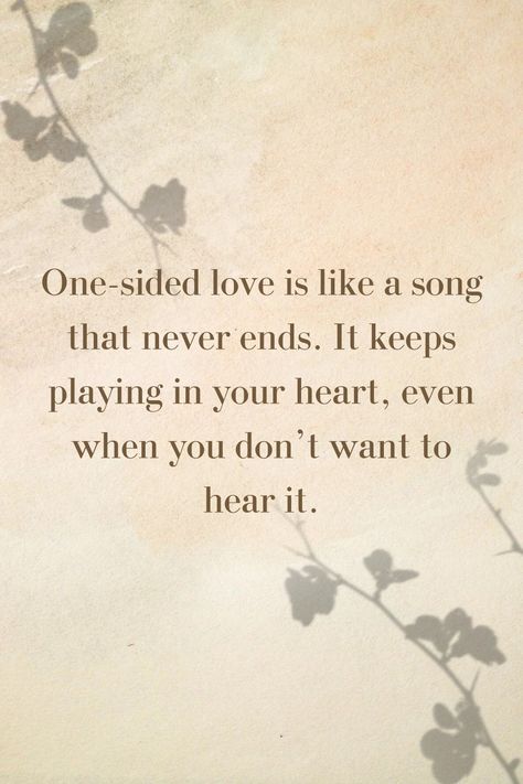 A one sided love quote Unreturned Love, Silent Love Quotes, Onesided Love Quotes, Unrequited Love Quotes, Silent Love, Funny Words To Say, Make A Decision, One Sided Love, Unspoken Words