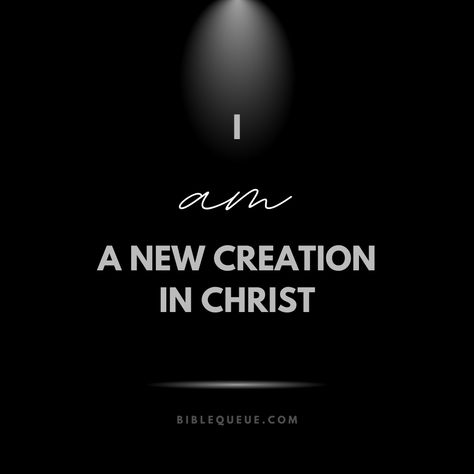 New Creation In Christ, Christian Affirmations, New Creation, New Me, Daily Affirmations, Christian Quotes, Positive Affirmations, Verses, Affirmations