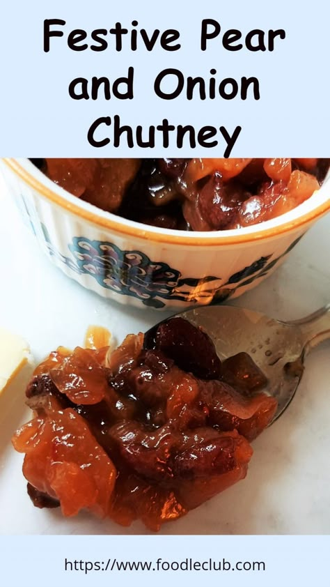 Pear Chutney Recipe, Christmas Chutney, Onion Chutney, Jam Recipes Homemade, Relish Recipes, Cold Meat, Pear Recipes, Cheese Platter, Thanksgiving Leftovers