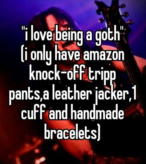 also i dont even consider myself goth. Tripp Pants, Goth Outfits, Knock Knock, Handmade Bracelets, Leather