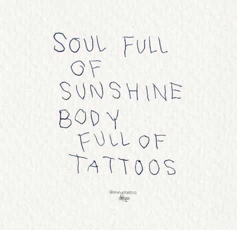 Be The Sunshine Tattoo, Sunchild Tattoo, You Sunshine You Temptress Tattoo, Sunshine Tattoo, Be The Sunshine, Quotable Quotes, The Sunshine, Tattoos, Quotes