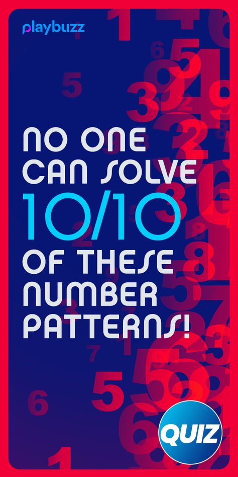 No One Can Solve 10/10 Of These Number Patterns! - Do you have what it takes to crack the code?? *********** Playbuzz Quiz Quizzes Buzzfeed Quiz General Knowledge IQ Test Math Trivia Logic Riddles Intelligence Quizzes, Math Trivia, Logic Riddles, General Knowledge Test, Geography Quizzes, Best Buzzfeed Quizzes, Math Quizzes, Movie Quizzes, Science Trivia