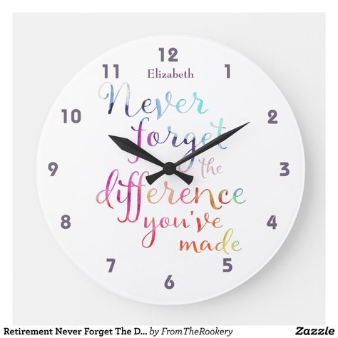 Retirement Never Forget The Difference You Made Large Clock - Wall Clocks Gift Idea. Pediatric Nursing Quotes, Gift Ideas For Nurses, Homemade Teacher Gifts, Male Teacher Gifts, Cheap Teacher Gifts, Watercolor Typography, Personalized Clocks, Preschool Teacher Gifts, Gifts For Nurses