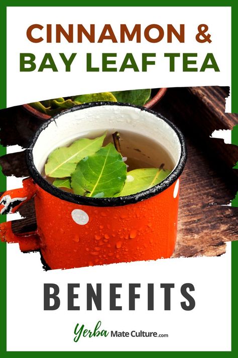 Bay Leaf Tea Benefits, Bay Leaf Benefits, Cinnamon Tea Benefits, Bay Leaf Tea, Benefits Of Cinnamon, Burning Bay Leaves, Cinnamon Benefits, Healing Tea, Herbal Teas Recipes