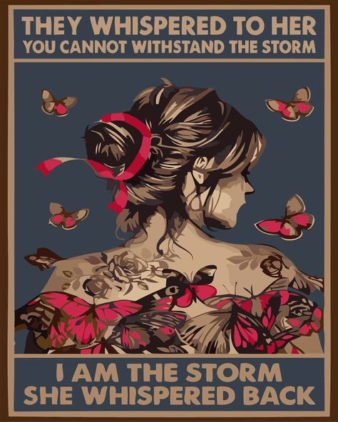 Painting of a strong woman with butterflies and empowering quote Powerful Artwork, She Whispered, I Am The Storm, Red Butterfly, Inner Strength, Paint By Number, Earthy Tones, Creative Energy, Vibrant Red