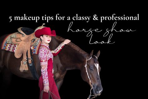 Horse Show Makeup, Show Look, Horse Showing, Show Makeup, Horse Ideas, Thinning Shears, Western Pleasure, Hair Clamps, Horse Show