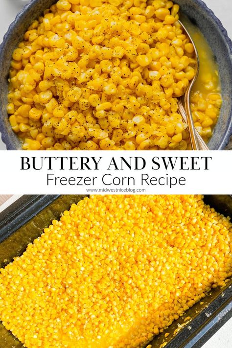 Buttery freezer corn is a perfect recipe to preserve fresh sweet corn. Baked with butter, salt, and sugar it's then frozen for easy storage. Freezer Corn Recipe With Butter, Recipes With Frozen Corn, Corn Preserving, Corn Freezing, Freezer Sweet Corn, Preserving Corn, Freezing Sweet Corn, Freezer Corn Recipe, Cooking Sweet Corn