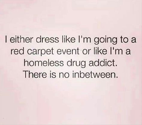 This isn't me. I'm always looking homeless. lol Homeless Quotes, Pictures Of The Week, Visual Statements, Story Of My Life, Laughter Is The Best Medicine, Fun Quotes Funny, Makes Me Laugh, Too Funny, True Story