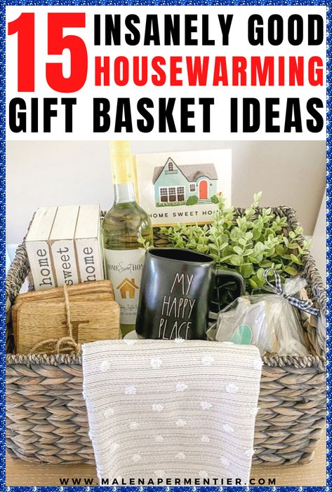 Gifts For New Homeowners Baskets, New Home Gifts Basket, Housewarming Baskets Ideas, Best Housewarming Gifts For Women, Gift Basket Ideas For Housewarming, Gift Basket New House, Home Basket Gift Ideas, House Warming Ideas Gift, House Warming Gift Basket Ideas New Homes