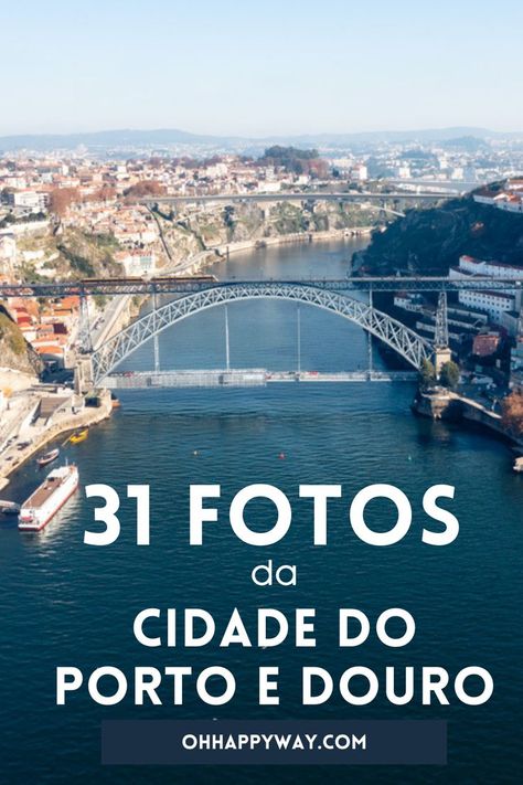 31 fotos da cidade do Porto e região do Douro Porto Portugal, Portugal, Porto, Norte