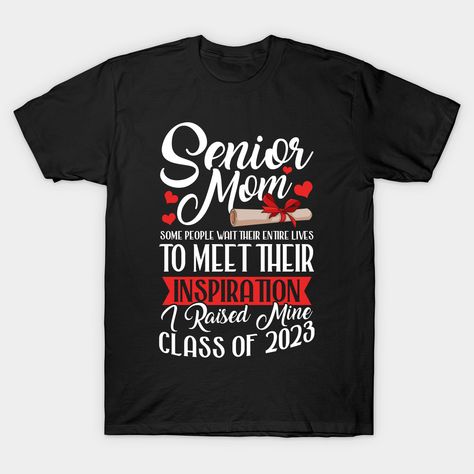 Perfect gift for a 2023 Senior. See more designs in my shop. -- Choose from our vast selection of Crewneck and V-Neck T-Shirts to match with your favorite design to make the perfect graphic T-Shirt. Pick your favorite: Classic, Boxy, Tri-Blend, V-Neck, or Premium. Customize your color! For men and women. Senior Mom Shirts, Football Senior Pictures, Senior Class Shirts, Senior Year Pictures, 2023 Graduate, Senior Football, Senior 2023, Senior Ideas, Cheer Mom Shirts