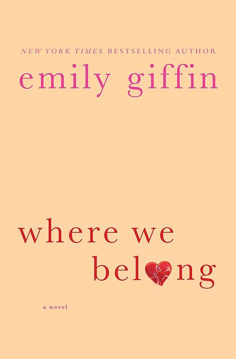 Where we belong Emily Giffin Books, Fall Reading List, Emily Giffin, Jamie Mcguire, Sylvia Day, Fav Books, Fall Reading, Beach Reading, E Reader