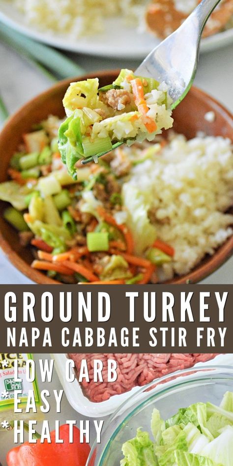 Low Carb Ground Turkey Recipes, Turkey And Cabbage, Low Carb Ground Turkey, Turkey Recipes For Dinner, Ground Turkey Recipes For Dinner, Ground Turkey Stir Fry, Napa Cabbage Recipes, Cabbage Recipes Healthy, Ground Turkey Recipes Easy