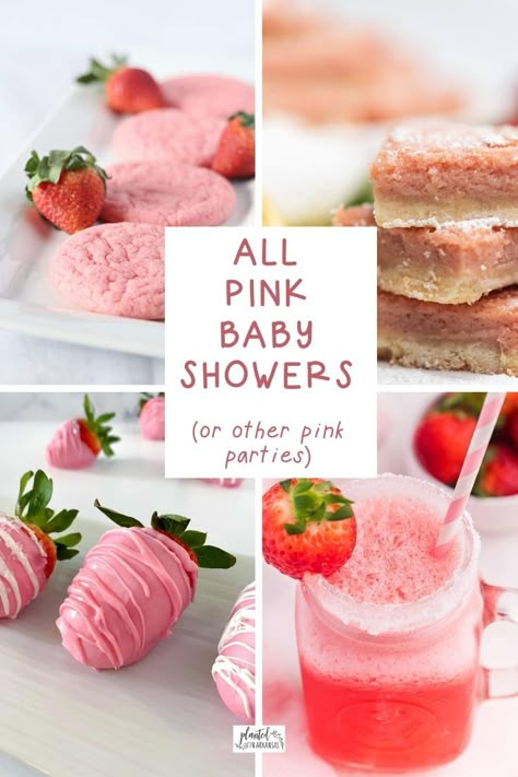 Diy Pink Desserts, Pink Shower Food Ideas, Pink And White Food Ideas, Easy Pink Foods For Party, Pink Color Food Ideas, Baby Shower Sweets Table Girl, Pink Brunch Food Ideas, Pink Finger Foods For Party, Pink Birthday Party Food Ideas