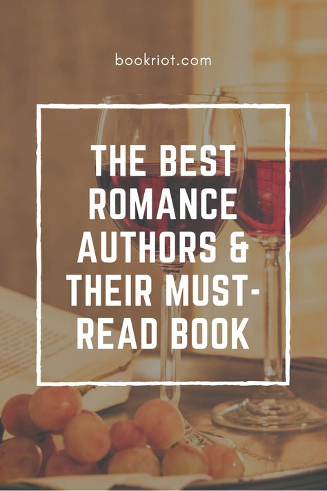 The best romance authors and one must-read book from each. Writing Mentor Texts, 100 Best Books, Reading List Challenge, Be Irresistible, Writing Motivation, Writing Characters, Mentor Texts, His Secret Obsession, Romance Authors