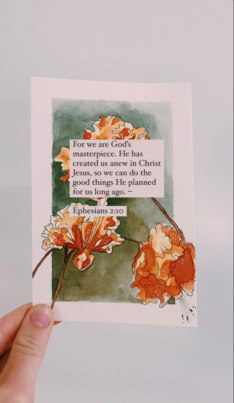 Bible Watercolor Journaling, Watercolor Bible Bookmarks, Christian Collage Art, Bible Verse Watercolor Art, Watercolor Christian Art, Ephesians 2:10, Watercolor Bible Verses Art, Christian Watercolor Paintings, Jesus Doodles