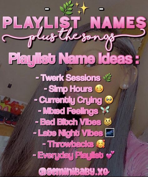 Main Playlist Names, Baddie Music, Feelings Playlist, Morning Playlist, Throwback Playlist, Party Music Playlist, Rap Music Playlist, Spotify Playlist Names, Vibe Music