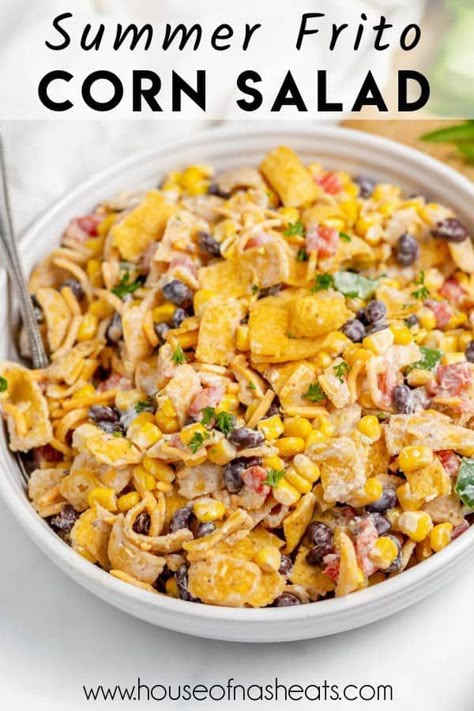 Easy Frito Corn Salad Recipe - House of Nash Eats Crunchy Fritos Corn Salad, Frito Cowboy Cabbage, Easy Camping Sides Dishes, Camping Food Sides, Fritos Corn Salad Recipe, Sides For A Bbq Parties Easy Recipes, Pot Luck Dishes Vegetarian, Simple Summer Side Dishes, Quick Sides For Bbq