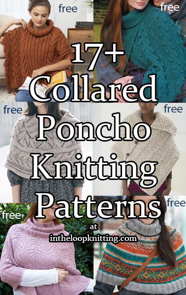 Free Knitting Patterns: Baby Clothes, Collared Ponchos, Marled, Loop Stitch Poncho Knitting Patterns Free, Knitted Poncho Patterns Free, Easy Poncho Knitting Pattern, Poncho Knitting, Loop Stitch, Loop Knitting, Poncho Knitting Patterns, Diy Yarn Crafts, Knitted Cape