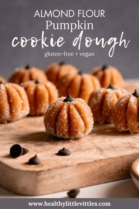 Sugared Almond Flour Pumpkin Cookie Dough Bites - Healthy Little Vittles Pumpkin Cookie Dough, Sandwich Appetizers, Almond Flour Pumpkin, Peanut Butter Maple Syrup, Pumpkin Shaped Cookies, Gluten Free Pumpkin Cookies, Gf Meals, Decorating Desserts, Almond Butter Cookies