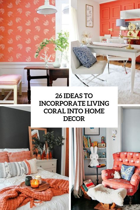 26 Ideas To Incorporate Living Coral Color Into Home Decor Coral Color Beach Decor, Coral Accents Living Room, Colors That Go With Coral, Coral Living Room Decor, Navy Coral Bedroom, Coral Bedroom Decor, Coral Living Room, Coral Living Rooms, Coral Home Decor