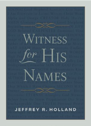 Elder Holland’s Insights on These 8 Lesser-Known Names of Christ | LDS Living Elder Holland, Lds Living, Names Of Christ, Lord Of Hosts, False Prophets, New Beginning Quotes, Character Quotes, Friendship Day Quotes, Scripture Study