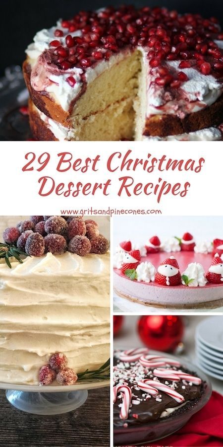 'Tis the season for decadent tidings and the sweetest of memories! Celebrate the holidays with this collection of 29 of the Best Christmas Dessert Recipes.  #christmasdesserts, #christmasrecipes, #christmasdessertrecipes, #christmasdessertseasy, #christmasdessertsparty, #christmascakerecipes, #christmasdessertsforkids, #fancychristmasdesserts, #christmasdessertscute, #christmasdessertscreative via @gritspinecones New Year’s Day Dessert, Christmas Desserts Party, Christmas Dessert Recipes, Holiday Desserts Christmas, New Year's Desserts, Best Christmas Desserts, Christmas Desserts Easy, Christmas Cake Recipes, Christmas Food Desserts