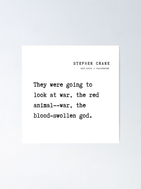 Six Crimson Cranes Quotes, Stephen King Quotes Writing, Red Scare Propaganda Posters, Soldier Quotes, Stephen Hawking Quotes, Military Quotes Inspirational, Stephen Crane, Inspirational Wuotes, Positive Motivation