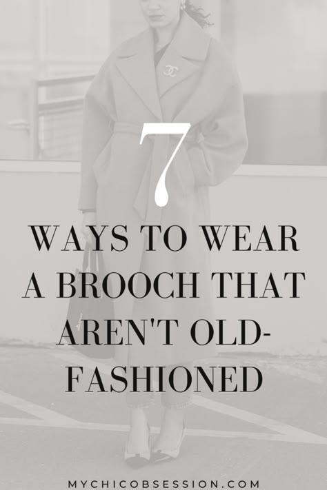 7 Chic Ways to Wear a Brooch (That Aren't Old-Fashioned) - MY CHIC OBSESSION Wear A Brooch, Scarf Wearing, Scarf Wearing Styles, Sparkly Accessories, Black Russian, Chanel Brooch, Diy Clothes And Shoes, Wear A Scarf, How To Wear A Scarf