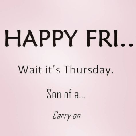 😂👏😂👏😂👏😂 Happy *almost* Friday 😉 Almost Friday Quotes, Friday Jokes, Almost Famous Quotes, Almost Love, Happy Friday Quotes, Almost Friday, Friday Quotes, Its Friday Quotes, Friday Humor