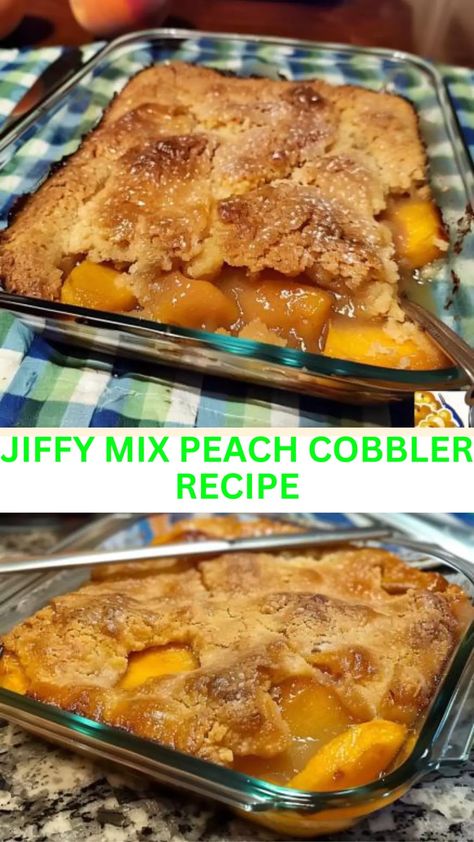 Best Jiffy Mix Peach Cobbler Recipe Jiffy Peach Cobbler Recipe, Sweet Jiffy Cornbread, Cobbler With Bisquick, Cake Mix Peach Cobbler, Jiffy Mix Recipes, Peach Cobbler With Bisquick, Cake Mix Cobbler, Peach Cobbler Dump Cake, Fruit Sweets