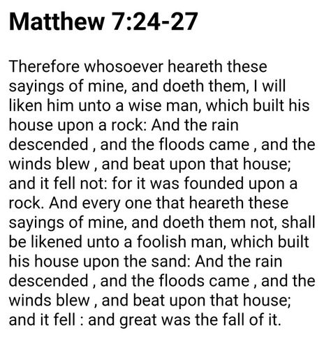 Matthew 7:24-27 Matthew 7:24-27 Scriptures, Mathew 7:24-27, Matthew 7:24-27, Mathew 7, Short Bible Quotes, Bible Teaching, Say What You Mean, Secret Power, Daily Word