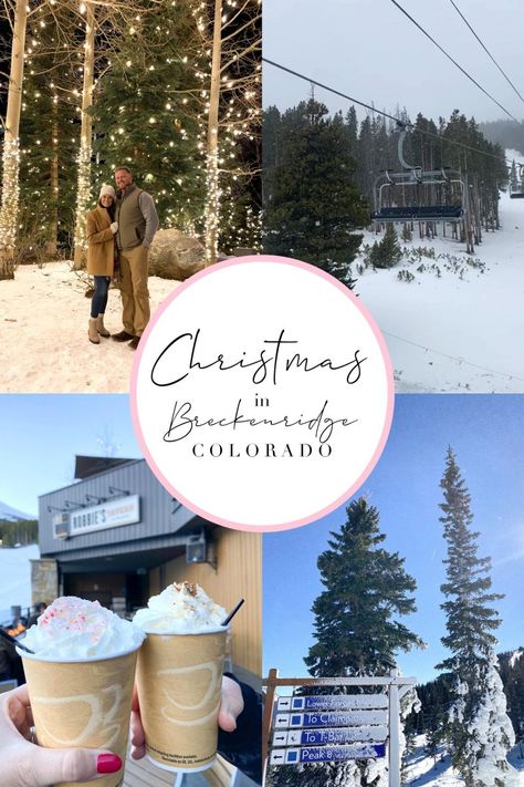 Christmas In Breckenridge Co, Breckenridge Christmas, Breckenridge Colorado, Whimsical Christmas, Travel Inspired, Plan A, Skiing, Colorado, How To Plan