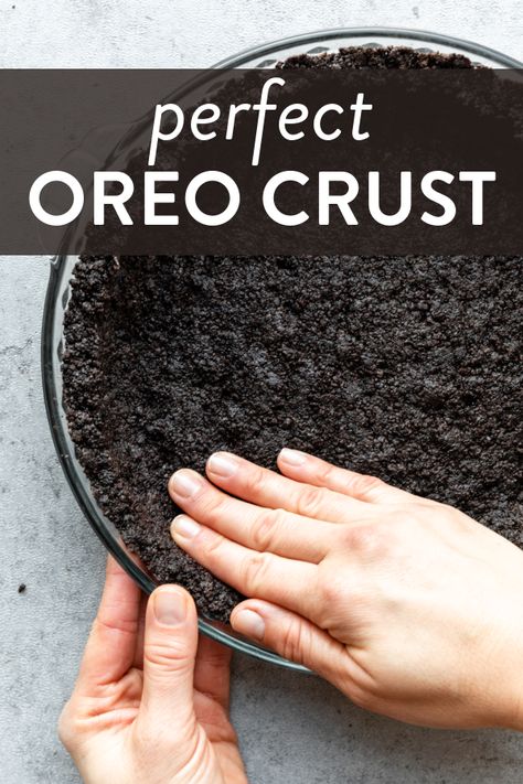 Learn how to make a thick homemade Oreo cookie crust with this easy recipe and my perfected shaping methods. You need just 2 ingredients. #oreo #pie #crust No Bake Oreo Crust Recipe, How To Make An Oreo Pie Crust, Diy Oreo Pie Crust, Homemade Oreo Pie Crust, Crushed Cookie Crust, Cheesecake With Oreo Cookie Crust, Cheesecake With Oreo Crust Recipes, How To Make An Oreo Crust, Oreo Crust For Cheesecake