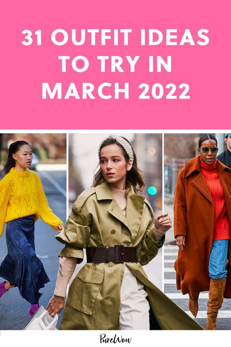 31 Style Ideas to Try This March (with Nary a Puffer Coat in Sight) March Outfit Ideas, March Outfits, Fashion Week Aesthetic, Fashion Outfits Winter, Fashion Designer Aesthetics, Outfit 2022, Wool Coats, Spring Is In The Air, Fashion Trends Winter