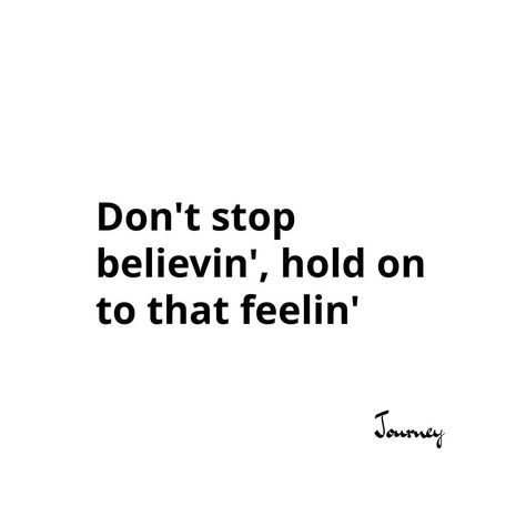 "🎶 Don't stop believin', hold on to that feeling 🎶 This timeless quote from Journey reminds us to stay hopeful and never give up on our dreams. Let's keep believing in ourselves and embracing the journey ahead! 🌟 #dontstopbelievin #journey #eclecticerastudio" Keep Believing, Dont Stop Believin, Dont Stop Believing, That Feeling, Giving Up, Never Give Up, The Journey, Tattoo Ideas, Hold On