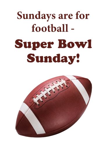 During this time of the year, we all look forward to the big game. Super Bowl Sunday is here once again, two football teams will face off for the championship and we're all ready to get loud. Buy your favorite chips, put on something comfy, and send out the Sunday Football Happy Super Bowl card to all your friends and family. Game on! Happy Super Bowl, Sundays Are For Football, Sunday Football, Super Bowl Football, Birthday Reminder, Football Sunday, Super Bowl Sunday, Birthday Calendar, Football Teams