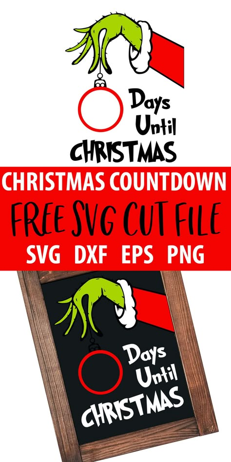 This Grinch countdown to Christmas will be so much fun for you and your little ones! Count down the days until Santa comes with this free svg Grinch Christmas countdown project! Grinch Days Till Christmas Svg, Grinch Christmas Countdown Svg, Diy Days Until Christmas Sign, How Many Days Until Christmas, Christmas Countdown Cricut, Cricut Tree Ornaments, The Grinch Cricut Projects, Days Until Christmas Svg Free, Grinch Countdown To Christmas