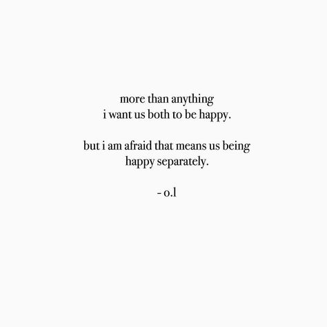 separately - #poetrybyol #quotes #love #lovequotes #deepwords #wordslover #poetry #deeppoetry #poems #writing #thingstolove #poetry… Separated Quotes, Separation Quotes, Poem Quotes, Deep Words, Quotes Love, Wonderful Words, Poetry Quotes, Quotes Deep, Be Happy