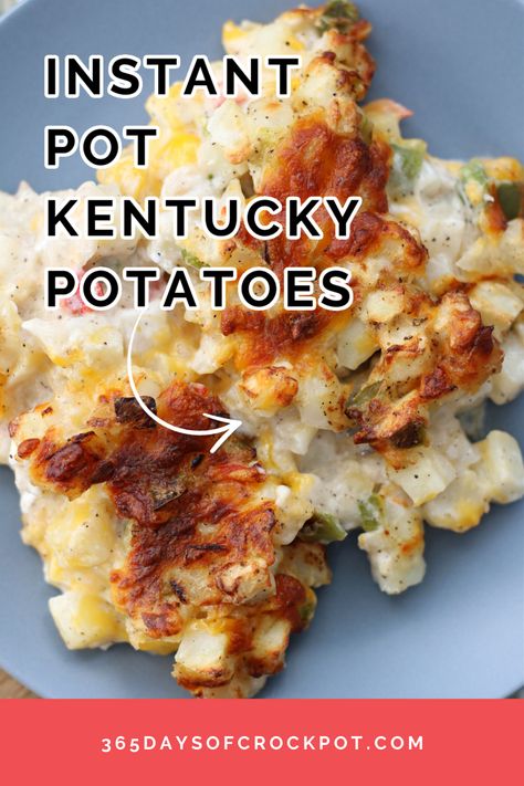 Kentucky Potatoes--o'brien potatoes in a creamy sauce with cheese. These easy 6-ingredient potatoes can be made in the Instant Pot, Crockpot or the oven. Kentucky Potatoes, Ip Potatoes, Bake Ham, Kennebec Potatoes, Multi Cooker Recipes, Strawberry Recipe, Easy Potato Recipes, Meatless Main Dishes, Potato Recipes Side Dishes