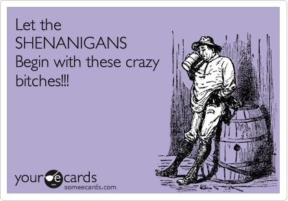 Funny Weekend Ecard: Let the SHENANIGANS Begin with these crazy bitches!!! Girls Weekend Quotes, Crazy Words, Girls Trip Quotes, Birthday Ecards Funny, Funny Weekend, Weekend Quotes, Funny Ecards, Weekend Humor, Weird Words