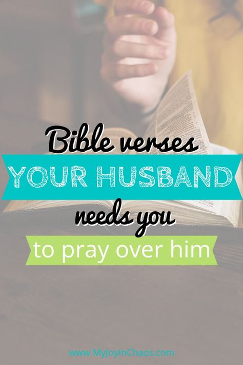 Praying Scripture Over Husband, Scripture About Husbands, Scriptures To Pray Over Your Husband, Scripture For My Husband, Scriptures For Husband, Scripture For Husband, Bible Verse For Husband, Praying For Husband, Praying For My Husband