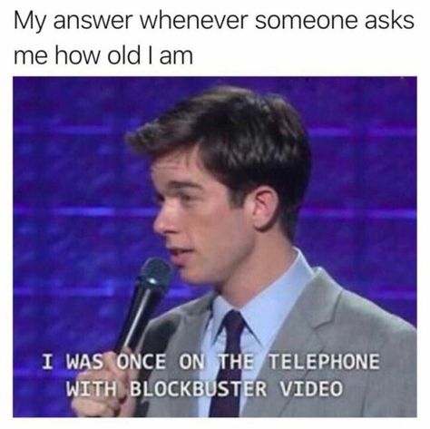 Millennial Memes, Bad Parenting Quotes, How Old Am I, Blockbuster Video, Parents Quotes Funny, John Mulaney, Bad Parents, Funniest Memes, Life Memes