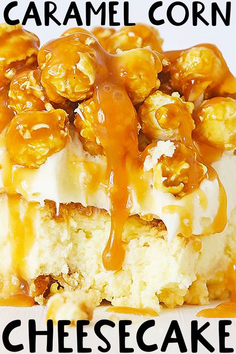 Corn Cheesecake, Savory Dinner, Corn Cakes, Caramel Cheesecake, Kettle Corn, Caramel Corn, Indulgent Desserts, Creamy Cheesecake, Hearty Breakfast