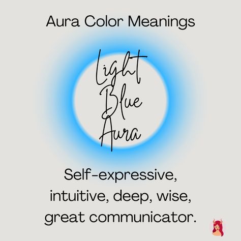 Light Blue Aura Meaning, Different Aura Colors, Blue Aura Meaning, Light Blue Aura, Colors And Their Meanings, Aura Meaning, Aura Spiritual, Aura Colors Meaning, Pranic Healing