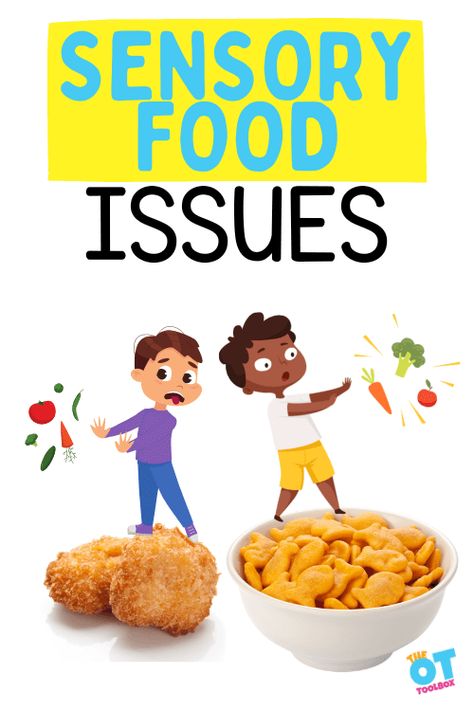 What You Need to Know About Sensory Food Issues - The OT Toolbox Sensory Food Ideas, Food For Texture Issues, Sensory Friendly Foods, Sensory Safe Foods, Crunchy Foods Sensory, Sensory Processing Disorder And Eating, Sensory Food Ideas Picky Eaters, Fussy Toddler Meals, Sensory Diet Activities