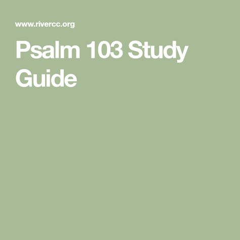 Psalm 103 Study Guide Psalms 103, Psalm 103, Psalms Study, Psalm Study Guide, Psalm 150:6 Scriptures, Psalm 71:20-21, Lack Of Empathy, Psalm 55:22 Journaling, Talk Therapy