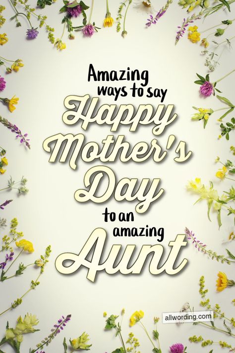 Happy Mother's Day Greetings Aunt, Happy Mothers Day Auntie Quotes, Happy Mothers Day Aunt, Mother's Day Card Sayings, Cute Mothers Day Quotes, Mothers Day Scripture, Happy Mother's Day Quotes, Beautiful Mothers Day Quotes, Mothers Day Captions