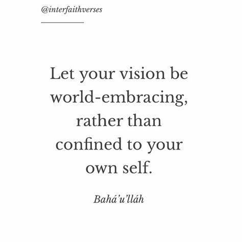 Embrace Quotes, Bahai Quotes, Baha I Faith, Bahai Faith, 2025 Vision, Faith Quotes, Me Quotes, Verses, Vision Board