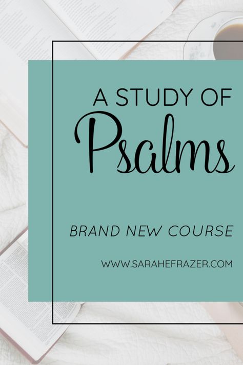 The Book Of Psalms Bible Study, Psalm Study Guide, Psalms Bible Study Notes, Psalm Bible Study, Psalms Study, Psalms Bible Study, Bible Studies For Women, Bible Study For Women, Bible Videos